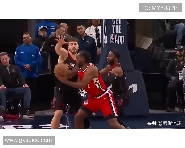 火箭与马刺激战升级哈登与对手场上冲突引发热议